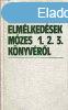 Elmlkedsek Mzes 1. 2. 3. knyvrl - C. H. Mackintosh