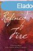 Refined by Fire - Patricia Juster