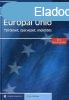 Eurpai Uni (Trtnet, szervezet, mkds) - Dick Leonard