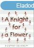 A Knight for a Flower - Knydi Sndor