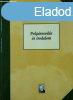 Polgrosods s irodalom (Klcsey fzetek III.) - Alexa Kro