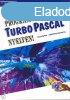 Programozzunk Turbo Pascal nyelven! - Tth Bertalan; Benk T