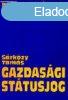 Gazdasgi sttusjog - Magyar gazdasgi jog (Egyetemi tankny