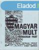 Magyar mlt - Hungarian Past Vol. XIX. vf. No.: 42 1992 -