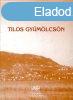 Tilos gymlcsn -