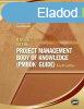 A Guide to the Project Management Body of Knowledge (PMBOK G