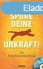 Spre deine Urkraft! Die Intuitionsmethode - Dr. Verena Brei