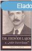 Dr. Erddi Lajos A "np gyvdje" 1902-1970 - Erd