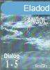 Villm angol - Dialg 1-5. -