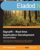 SignalR ? Real-time Application Development - Second Edition