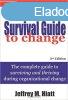 Employee&#039;s Survival Guide to Change - Jeffrey M. Hi