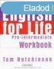 English for Life Pre-Intermediate Workbook - Tom Hutchinson