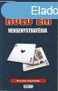 Hold &#039;em versenystratgia I. - Alapstratgia - Dan 