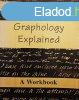 Graphology Explained - A workbook - Barry Branston