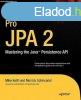 Pro JPA 2: Mastering the Java? Persistence API - Mike Keith 