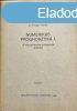 Numerikus prognosztika I. - A hidrodinamikai elrejelzs elm