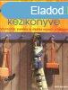 Az otthon kziknyve ? Karbantartsi, szerelsi s dsztsi
