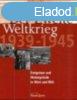 Der Zweite Weltkrieg 1939 - 1945. Ereignisse und Hintergrnd