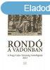 Rond a vadonban - A Nagy Lajos Trsasg antolgija 2013 -