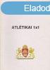 Atltikai 1x1 (Fvrosi sportzsebknyvek) - Mindszenty Jnos