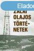 Zalai olajos történetek - Vidos Dénes