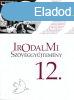 Irodalmi Szveggyjtemny 12. - Dr. Mohcsy Kroly- Dr. Vasy