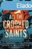 All the Crooked Saints - Tkletlen szentek