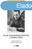 Algr nyomornegyedtl a Nobel-djig