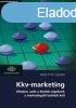 Kkv-marketing - Minden, amit a kisebb cgeknek a marketingr