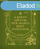 A knyv, amelyik nem akarta, hogy elolvassk