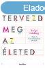 Tervezd meg az leted - Bill Burnett; Dave Evans