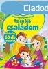 Okoskk ovija - Az n kis csaldom