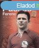 Pusks Ferenc - Minden idk legjobb futballisti - Bn Tibor