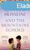 Khaled Hosseini - And the Mountains Echoed